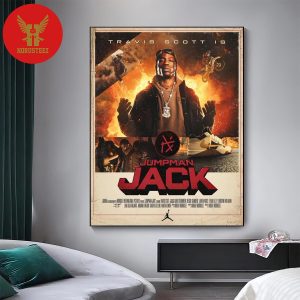 Travis Scott Is Jumpman Jack  Nike Jordan Home Decor Poster Canvas