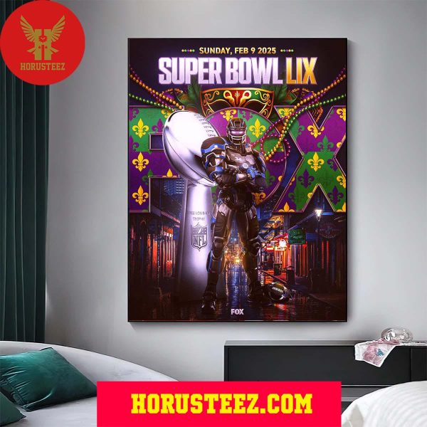 We Got Next New Orleans For Super Bowl LIX NFL 2024 On Sunday February 9th 2025 Home Decor Poster Canvas