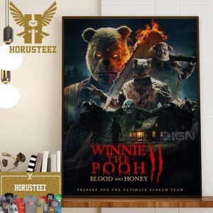 Winnie-the-Pooh 2 Blood And Honey Prepare For The Ultimate Scream Team Wall Decor Poster Canvas