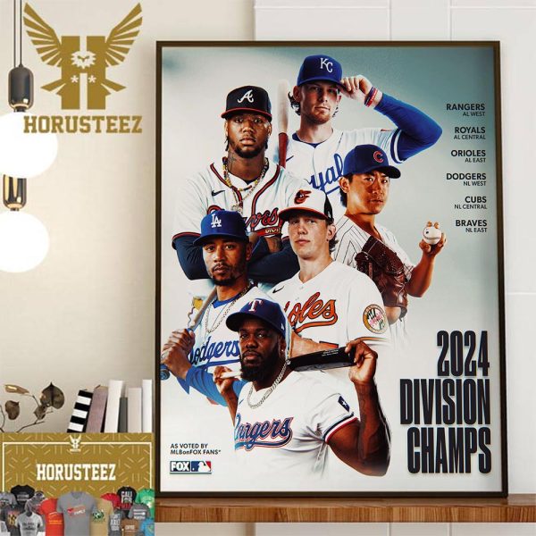 2024 Division Champs As Voted By MLB On FOX Fans Decor Wall Art Poster Canvas