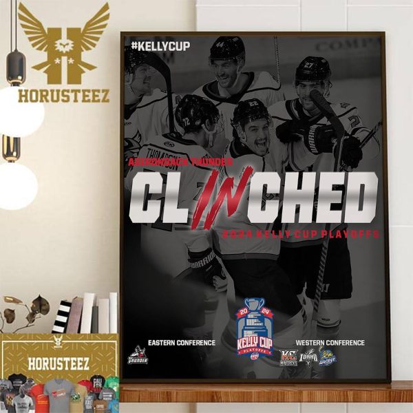 Adirondack Thunder Clinched Spot In The 2024 Kelly Cup Playoffs Decor Wall Art Poster Canvas