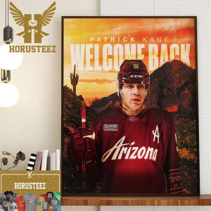 Arizona Coyotes Welcome Back Patrick Kane Wall Decor Poster Canvas