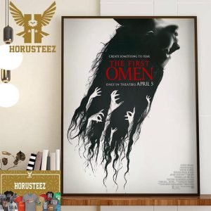 Create Something To Fear The First Omen Official Poster Wall Decor Poster Canvas