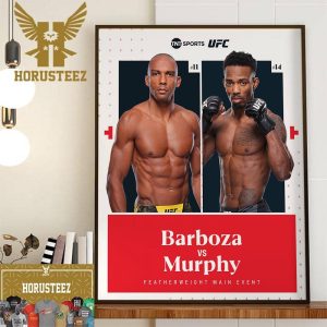 Edson Barboza Vs Lerone Murphy UFC Featherweight Main Event on May 18th Decor Wall Art Poster Canvas