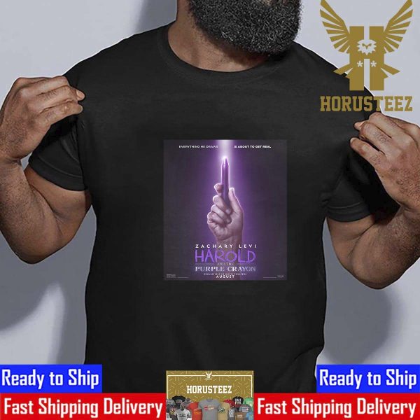 Official Poster Harold And The Purple Crayon Everything He Draws Is About To Get Real With Starring Zachary Levi Classic T-Shirt