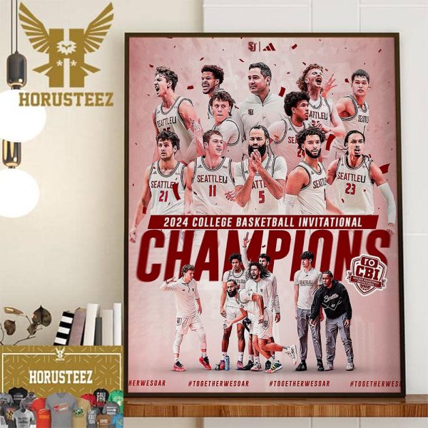 Seattle Redhawks Mens Basketball Are 2024 Ro College Basketball Invitational Champions Decor Wall Art Poster Canvas