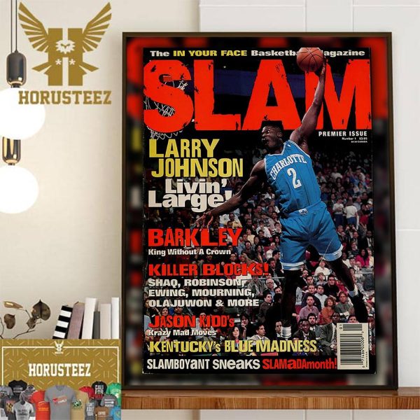 The In Your Face Basketball Magazine Larry Johnson On Cover SLAM Decor Wall Art Poster Canvas