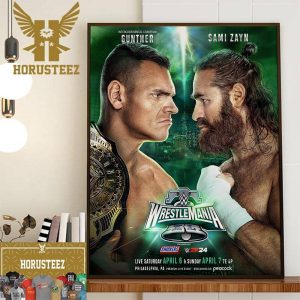 The Intercontinental Champion Gunther Defends Against Sami Zayn at WWE WrestleMania XL Wall Decor Poster Canvas