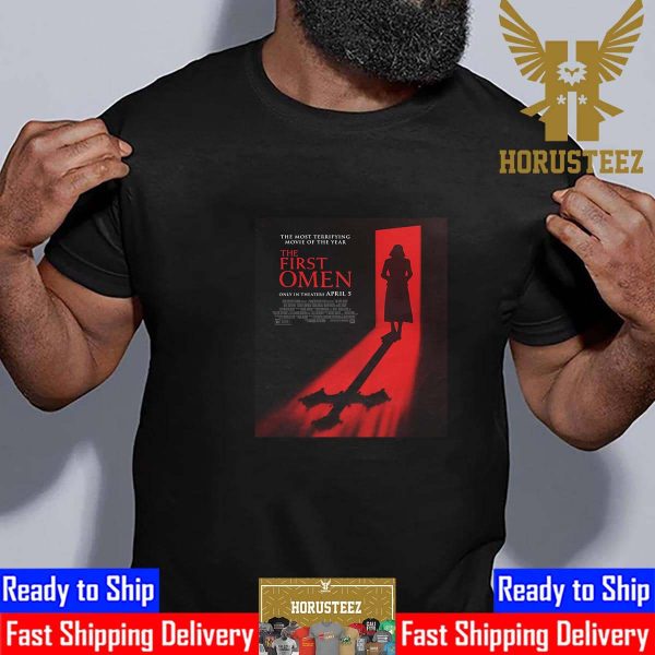 The Most Terrifying Movie Of The Year The First Omen New Poster Classic T-Shirt
