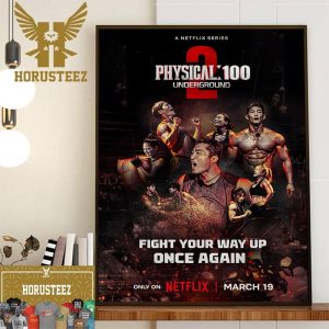The Return Of Physical 100 Underground Fight Your Way Up Once Again Decor Wall Art Poster Canvas