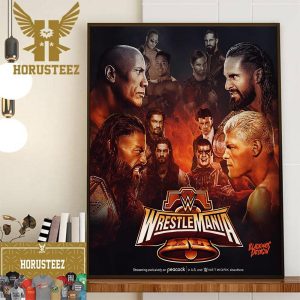 The Rock And Roman Reigns Vs Cody Rhodes And Seth Rollins For WWE WrestleMania XL Wall Decor Poster Canvas