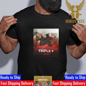 Triple 9 Official Poster Classic T-Shirt