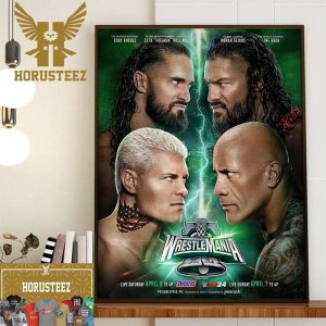 WWE WrestleMania XL The Rock And Roman Reigns Vs Cody Rhodes And Seth Rollins Wall Decor Poster Canvas