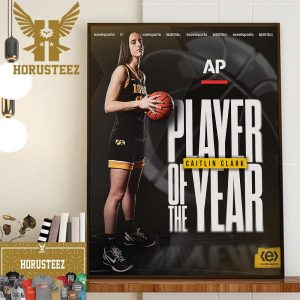 Caitlin Clark Is AP Player Of The Year For The Second Year In A Row Wall Decorations Poster Canvas
