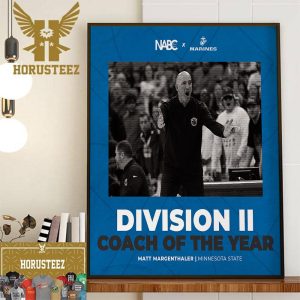 Congrats Coach Matt Margenthaler Is The 2024 NABC Division II Coach Of The Year Decor Wall Art Poster Canvas