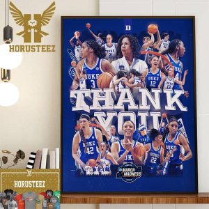 Duke Blue Devils Womens Basketball Thank You Duke Fan For 2024 NCAA March Madness Decor Wall Art Poster Canvas
