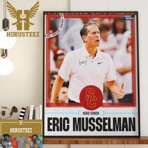 Head Coach Eric Musselman The Muss Bus Has Officially Arrived At USC Trojans Mens Basketball Wall Decorations Poster Canvas