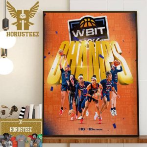 Llinois Fighting Illini Womens Basketball Are The First Ever Womens Basketball Invitation Tournament WBIT Champions Wall Decorations Poster Canvas
