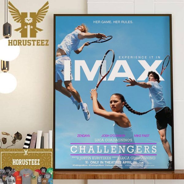 Official Imax Poster Challengers Her Game Her Rules With Starring Zendaya Mike Faist And Josh OConnor Wall Decorations Poster Canvas