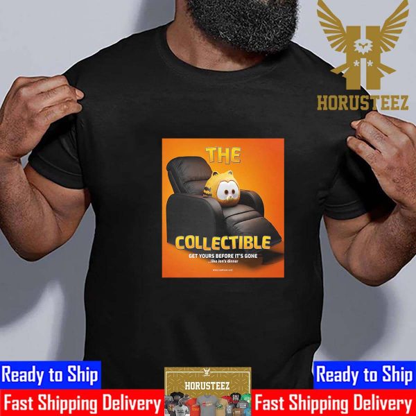 The Collectible x The Garfield Movie Get Yours Before Its Gone Like Jon Dinner Classic T-Shirt